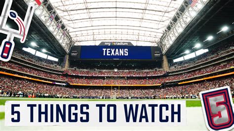 Here Are Five Things To Watch When The Texans Host New England This