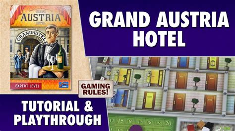 Grand Austria Hotel Tutorial Playthrough Youtube