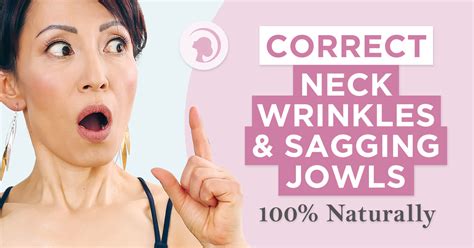 Natural Neck Wrinkles And Sagging Jowls Treatment With Face Yoga