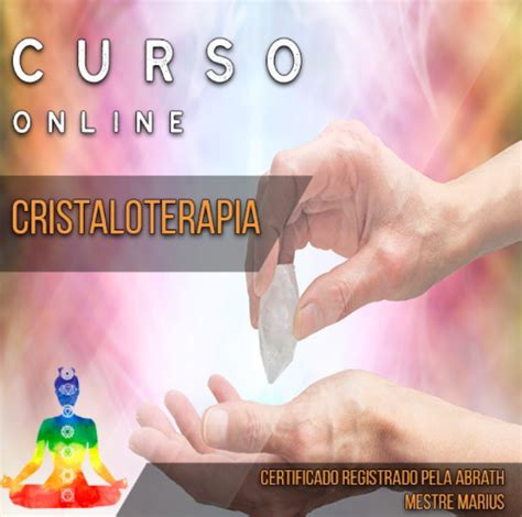 Curso De Cristaloterapia Instituto Guerreiros Da Luz Instituto