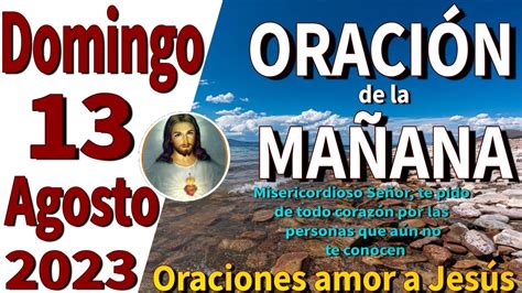 Oración De La Mañana Del Día Domingo 13 De Agosto De 2023 Salmo 54 1