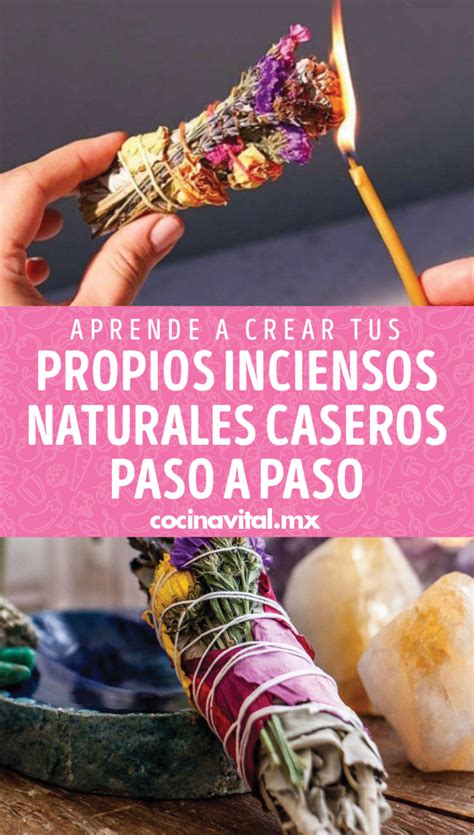 Aprende A Crear Tus Propios Inciensos Naturales Caseros Paso A Paso