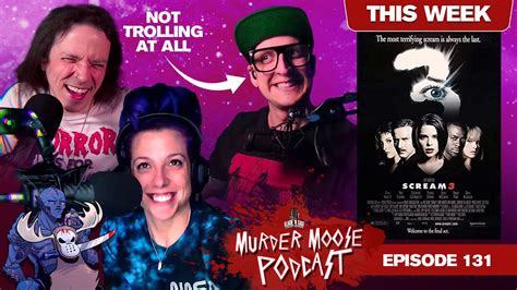 Scream 3 2000 Deep Dive Podcast Review Murder Moose Episode 131