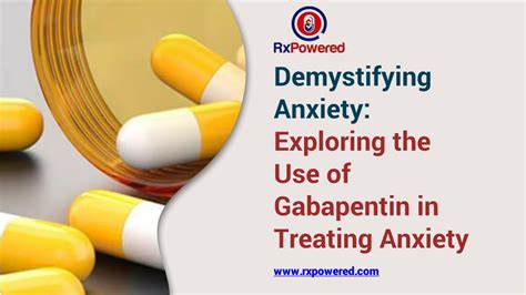 Ppt Demystifying Anxiety Exploring The Use Of Gabapentin In Treating