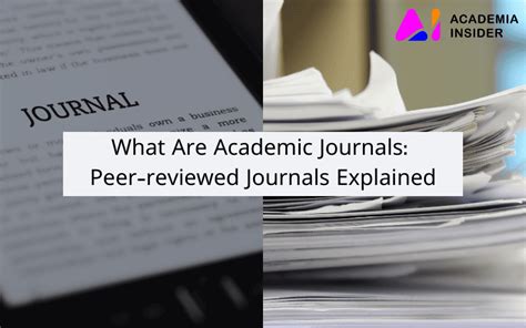 What Are Academic Journals? Peer-Reviewed, Scholarly Journal Articles ...