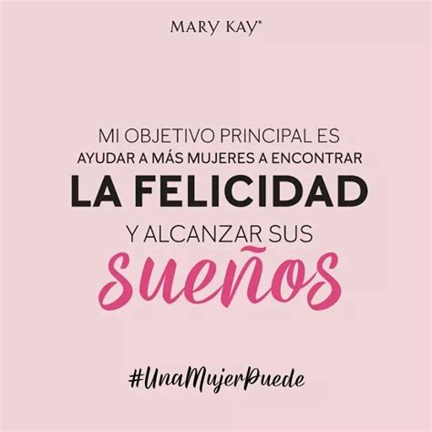 Mary Kay Sitio Oficial En 2021 Frases De Felicidad Cortas Palabras