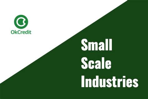 Small Scale Industries What Are The Types Of Small Scale Industries