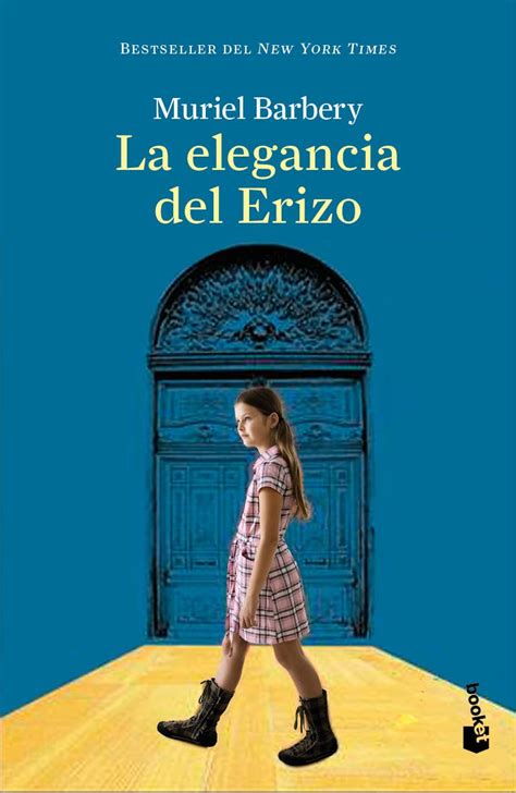 La Elegancia Del Erizo The Elegance Of The Hedgehog Spanish Edition