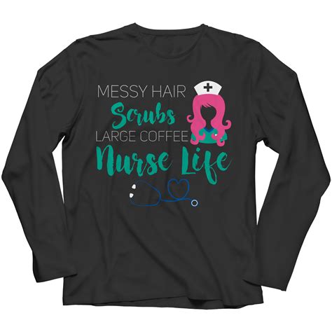 Messy Hair Scrubs Large Coffee Nurse Life Freedom Look