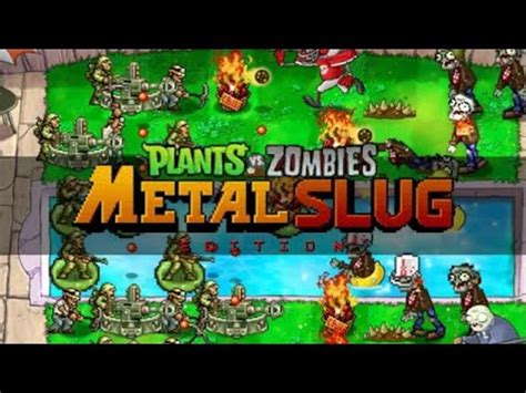 Plants Vs Zombies Metal Slug Mod Epic Hack Youtube