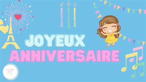 Joyeux Anniversaire Happy Birthday In French Youtube