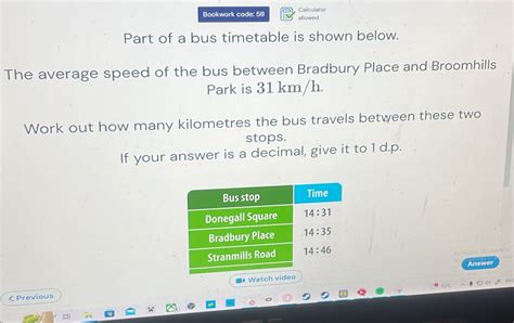 Solved Calculator Bookwork Code 5B Allowed Part Of A Bus Timetable Is