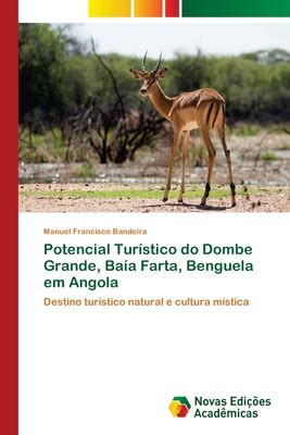 Potencial Tur Stico Do Dombe Grande Ba A Farta Benguela Em Angola By