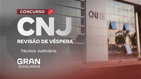 Concurso CNJ Revisão de Véspera Conhecimentos Básicos Técnico