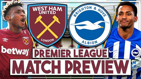 West Ham V Brighton Preview If Paqueta Kudus Play We Win Without