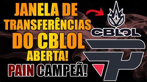 Janela De Transfer Ncias Do Cblol Aberta Pain Campe Fla Na Final Do