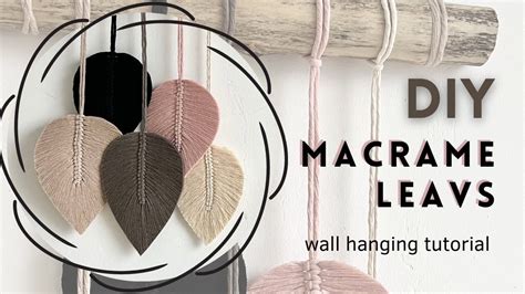 Diy │ How To Make A Macrame Leaves Feathers │ Wall Hanging Leaf