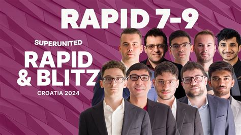 Superunited Rapid Blitz Croatia Day Grandchesstour Youtube