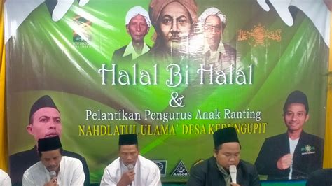 Halal Bihalal Pelantikan Anak Ranting Nu Se Desa Kedungupit Bersama