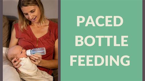 How To Bottle Feed Your Baby Using Paced Bottle Feeding Youtube