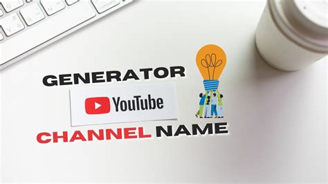 10 Best YouTube Channel Name Generator For Beginners