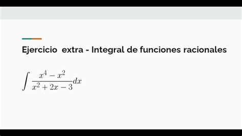 Integral De Funciones Racionales Propias Youtube