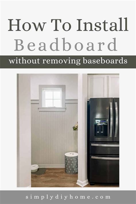 The Easiest Way To Install Beadboard How To Install Beadboard