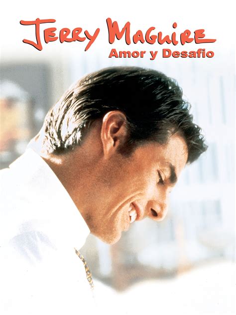 Prime Video Jerry Maguire Amor Y Desaf O