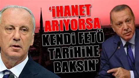 Muharrem İnce den Erdoğan a İhanet tepkisi KRT TV