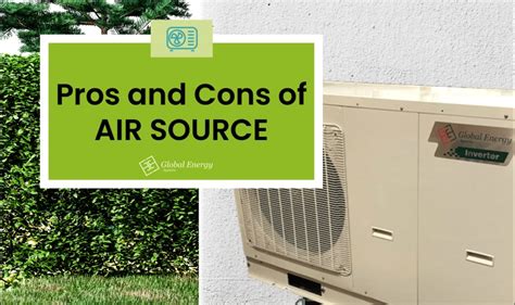 Air Source Heat Pumps Pros And Cons