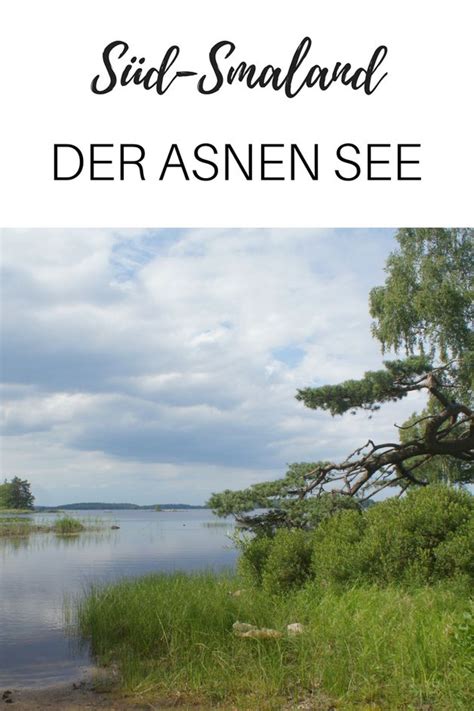 Schweden Reisetipp für Familien: Süd-Småland und der Åsnen-See