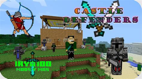 1 4 7 CASTLE DEFENDERS MOD Minecraft Ten Mas Gente Y Pelea YouTube