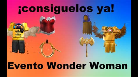 Como Conseguir Todos Los Objetos Del Evento Wonder Woman Youtube