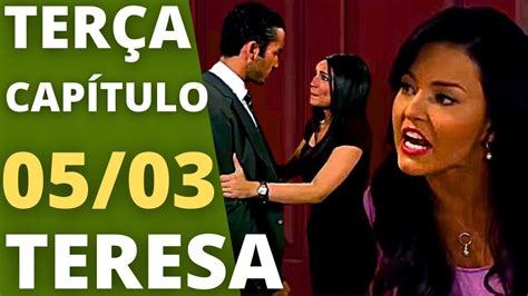 Teresa Cap Tulo De Hoje Ter A Teresa Compra Vestido De Casamento