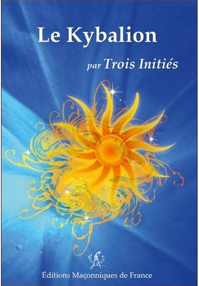 Le Kybalion broché Les Trois Initiés Achat Livre fnac