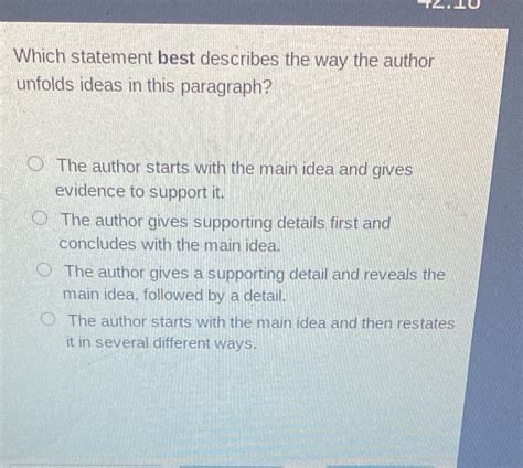 Solved Which Statement Best Describes The Way The Author Unfolds