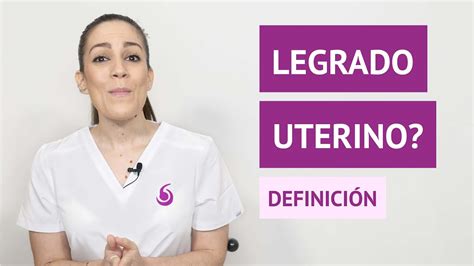 Qué es un legrado uterino o curetaje YouTube