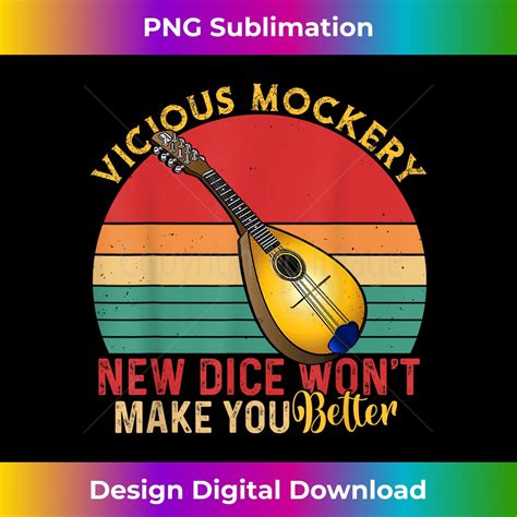 Vicious Mockery Bard Shirt Funny Music - Innovative PNG Subl - Inspire Uplift