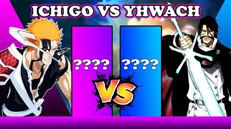 Who Is Strongest Ichigo Vs Yhwach Power Levels Bleach Thousand Year