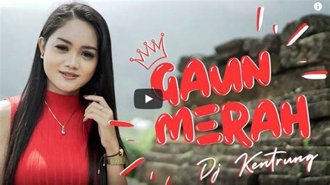 Download Lagu Mp3 Gaun Merah Dj Kentrung Safira Inema Ada Lirik