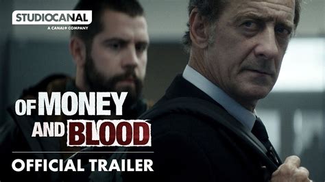 Of Money And Blood Official Trailer Studiocanal Youtube