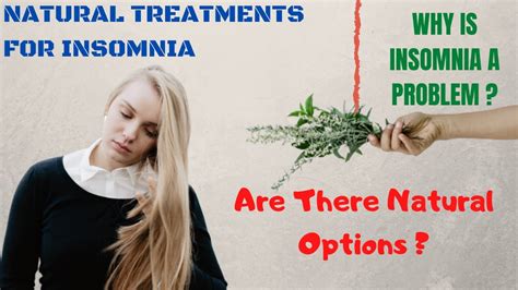 Natural Treatments For Insomnia Why Is Insomnia A Problem Youtube