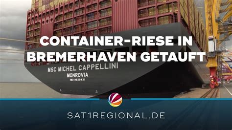 Weltgr Tes Containerschiff Msc Michel Cappellini In Bremerhaven