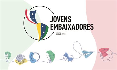 Inscri Es Para Programa Jovens Embaixadores Est O Abertas