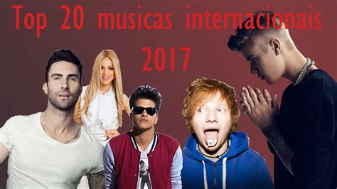 20 Musicas Internacionais Mais Tocadas Em 2017