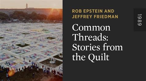 Common Threads: Stories from the Quilt - The Criterion Channel