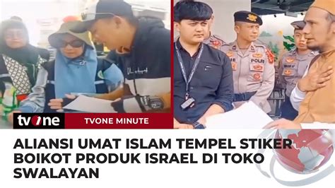 Aliansi Umat Islam Serukan Boikot Produk Israel Tvone Minute Youtube