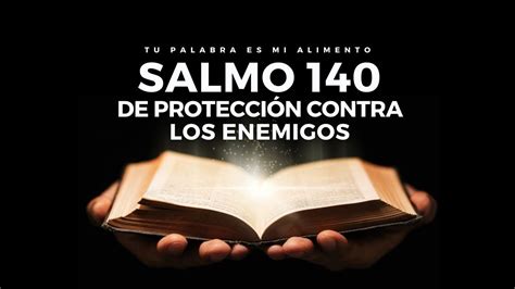 Salmo De Protecci N Contra Los Enemigos Salmos Poderosos Tu