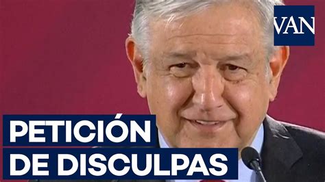 López Obrador y su petición de disculpas España debería pedir perdón