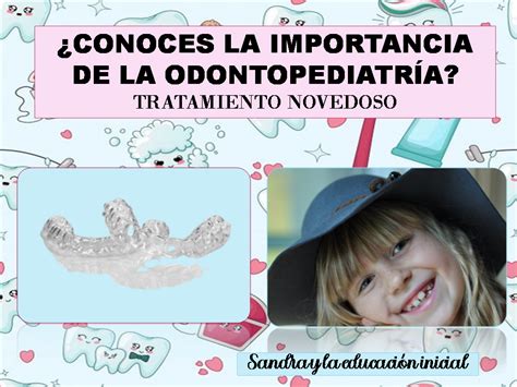 Conoces La Importancia De La Odontopediatr A Tratamiento Dental Novedoso